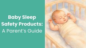 Baby Sleep Safety Products: A Parent’s Guide