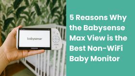 Best Non WiFi Baby Monitor: Why Babysense Max View Leads