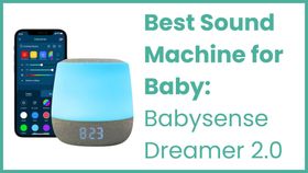 Best Sound Machine for Baby: Babysense Dreamer 2.0