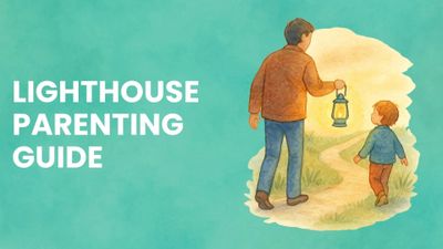 Lighthouse Parenting Guide {year}: Raise Confident, Resilient Kids