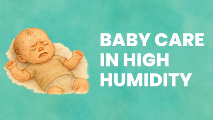 Baby Care in High Humidity: Keeping Your Little One Cool and Comfortable main image