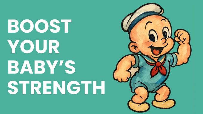 Boost Your Baby’s Strength: 7 Science-Backed Strategies for a Strong, Healthy Infant main image