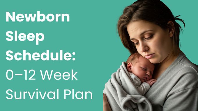 Newborn Sleep Schedule: 0–12 Week Survival Plan main image