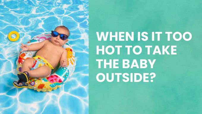 When Is It Too Hot to Take the Baby Outside? main image