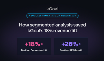 kGoal success story hero banner showing a headline about segmented analysis saving an 18% revenue lift, with metric callouts of +18% desktop conversion lift and +26% desktop RPV growth.