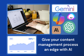 AI content management: Scale up production, improve ROI, guarantee quality