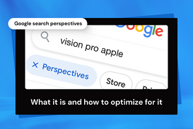 Google Search Perspectives: What it is and how to optimize for it