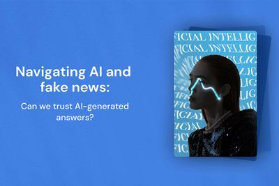 Can we trust AI-generated answers?
