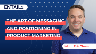 the art of messaging and positioning in product marketing with eric thum