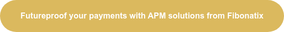 Futureproof your payments with APM solutions from Fibonatix
