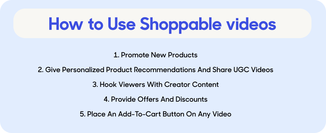 How to use shoppable videos