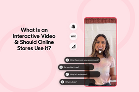 What Is an Interactive Video & Should Online Stores Use it?