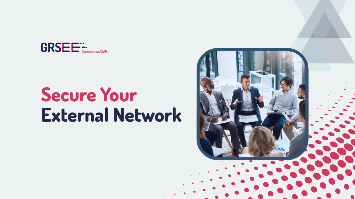 How to Secure Your External Network With Regular...