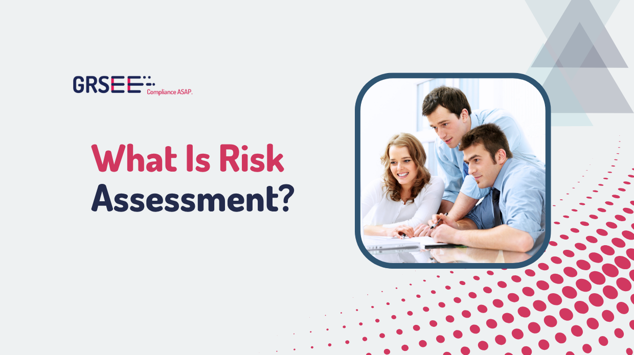 What Is Risk Assessment and Why Is It Important?|...