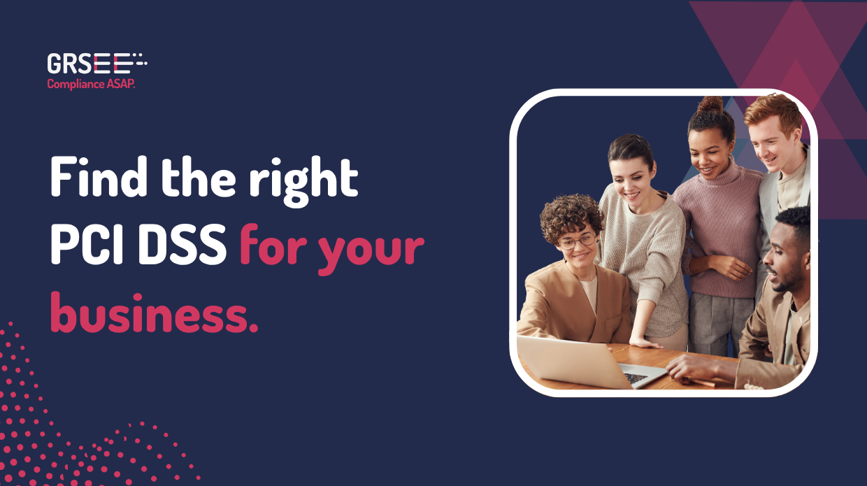 Guide: Which PCI DSS Is Right for You?