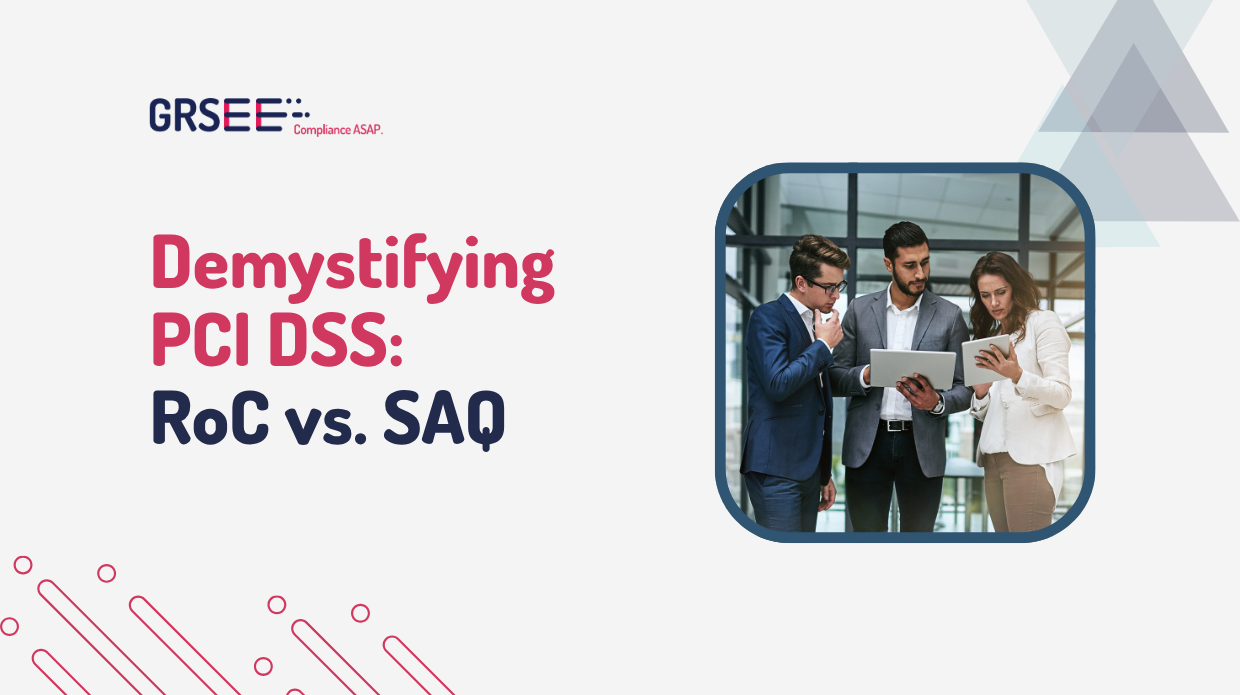 PCI DSS RoC vs. SAQ: Which compliance path is...