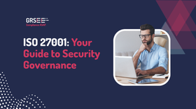 What Is ISO 27001? Understanding the Importance & Key Principles