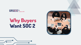 Why Buyers Ask for SOC 2 Reports