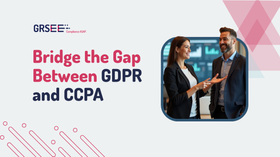 Already GDPR Compliant? Here's How to Tackle CCPA Requirements