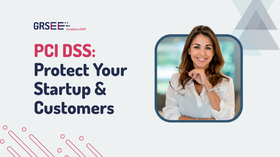 PCI DSS for Startups: What You Need to Know Before Handling Payments