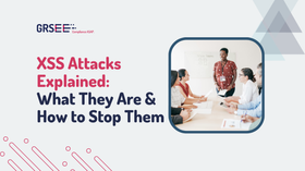 Cross-Site Scripting (XSS): What It Is and How to Prevent It