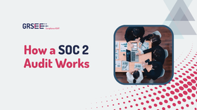 What Is a SOC 2 Audit and How Does It Work?