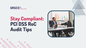 PCI DSS RoC Audits: What to Expect and How to Prepare