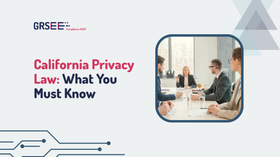 California Privacy Rights Act: What Businesses Need to Know