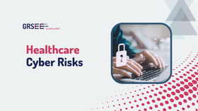 Top Cybersecurity Risks and Problems in Healthcare