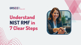 NIST RMF in Action: A Breakdown of the 7 Key Steps