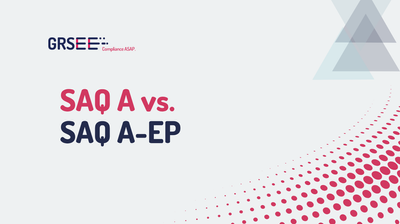 SAQ A vs.  SAQ A-EP