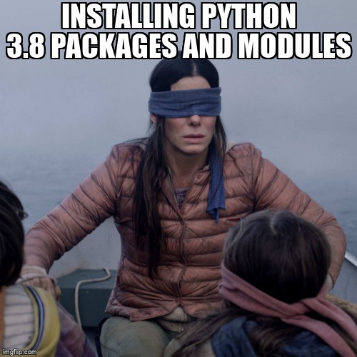 Blindly installing python packages meme
