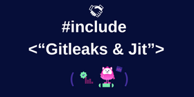  Launching our first open source collaboration with Gitleaks