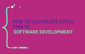 How to calculate cycle time in software development
