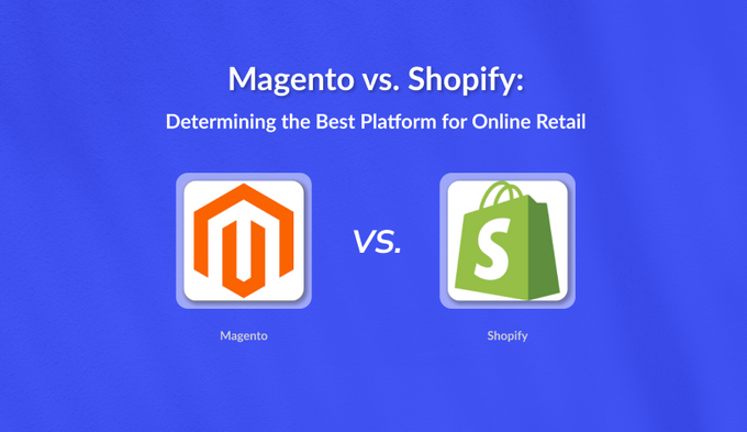 Magento vs. Shopify Comparison Cover Image