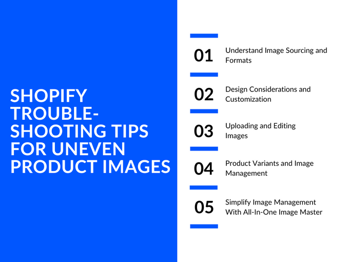 Infographic showcasing Shopify troubleshooting tips for uneven product imagesa blue and white poster with the words shopify trouble - shooting tips for uneven