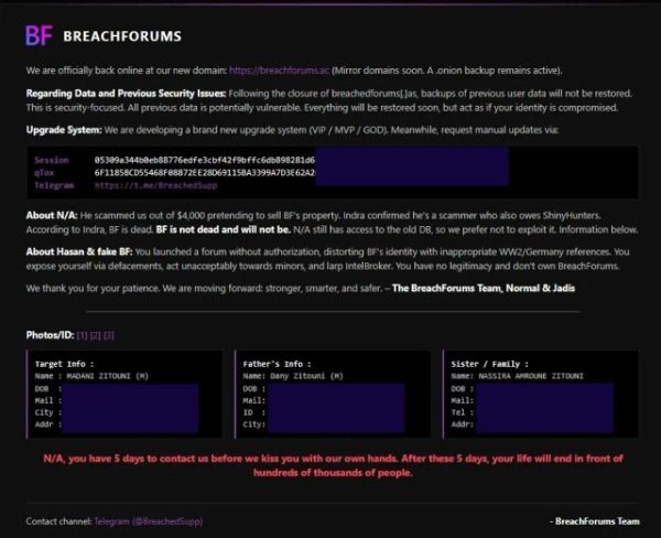 Figure 3: The new admins of BreachForums threaten ex-admin N/A, accusing them for scamming, as well as allegedly doxxing HasanBroker Figure 3: The new admins of BreachForums threaten ex-admin N/A, accusing them for scamming, as well as allegedly doxxing HasanBroker