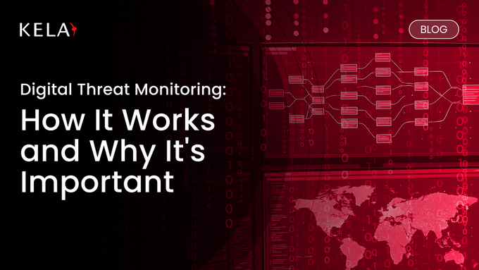 Digital Threat Monitoring: How It Works and Why It's Important