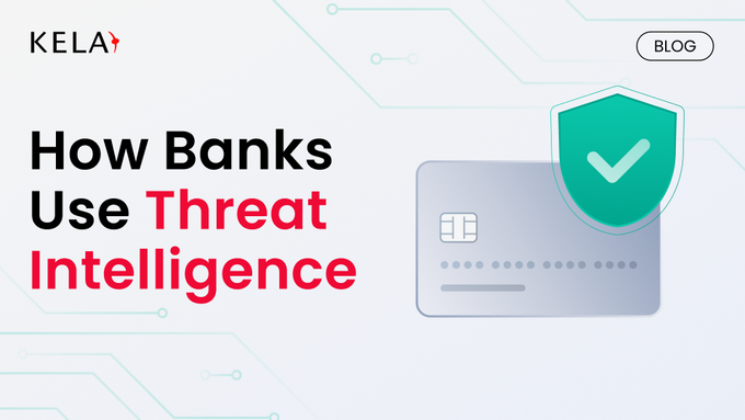 How Banks Use Threat Intelligence