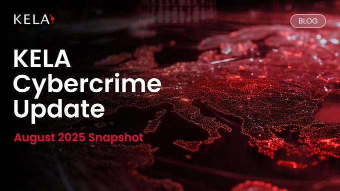 KELA Cybercrime Update: August 2025 Snapshot