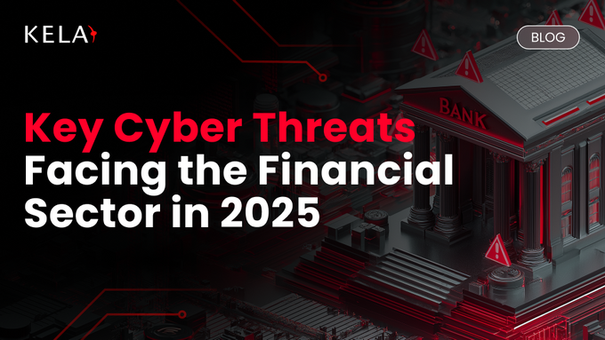 Key Cyber Threats Facing the Financial Sector in 2025
