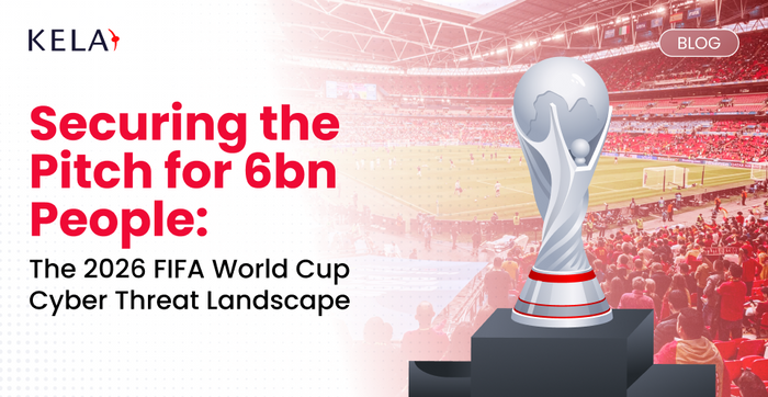 KELA FIFA Threat Landscape Report Blog preview image