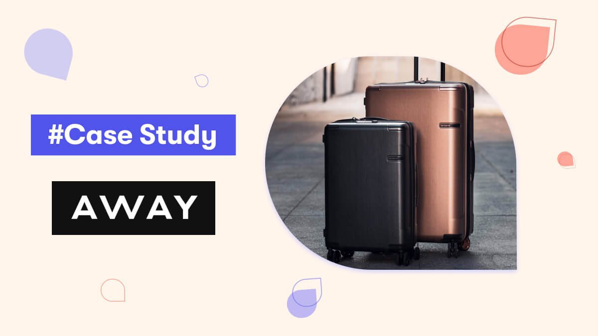 Case Study: How Away Generated $125M with Brand + Content Marketing