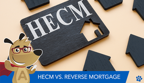 HECM vs Reverse Mortgage: Is There a Difference?