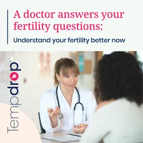 A Doctor Answers Your Fertility Questions: Understand Your Fertility Better Now