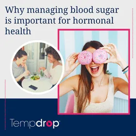 Why Managing Blood Sugar Is Important for Hormonal Health